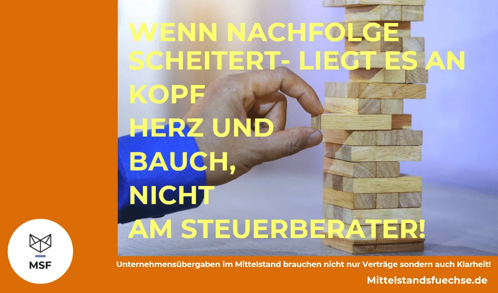 Abbildung zum Beitrag „Wenn Nachfolge scheitert, liegt es selten am Steuerberater – sondern an Kopf, Herz und Bauch.“